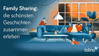 tolino entdecken  Gemeinsam lesen – mit Family Sharing [upl. by Aserahs]