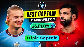 GW2 BEST CAPTAIN  Triple Captain Special  FPL 202425 [upl. by Tresa]