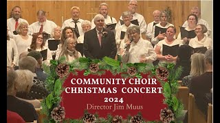 Community Choir Christmas Concert Sunday December 8 2024 [upl. by Egdamlat]