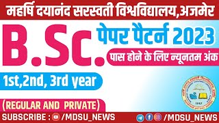 MDSU AJMER  BSc के EXAM 2023 के PAPER PATTERNपास होने के लिए न्यूनतम अंक  MDSUNEWS [upl. by Pepillo612]