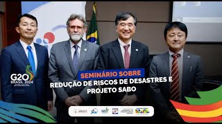 Seminário sobre Redução de Riscos de Desastres RRD e o Projeto SABO [upl. by Onofredo]