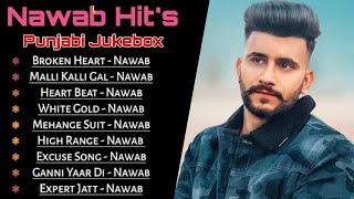 Nawab All Songs 2023  Punjabi Nonstop Jukebox  nawab all song  nonstoppunjabisongs [upl. by Nyl180]