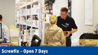 Open 7 Days  Screwfix [upl. by Zed]