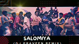 Salomiya  DJ PRAVEEN REMIX [upl. by Akemehs972]