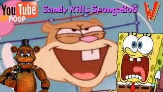 SpongeBob YTP Sandy Kills SpongeBob [upl. by Dyrrej]