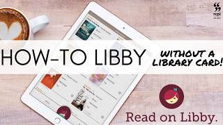 Using Libby Without a Library Card [upl. by Ennoid]