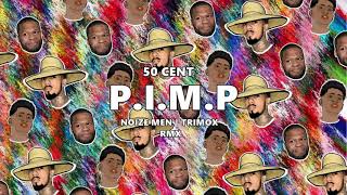 50 cent  PIMP  Remix Tiktok Noize Men Trimox remix [upl. by Schaffel241]