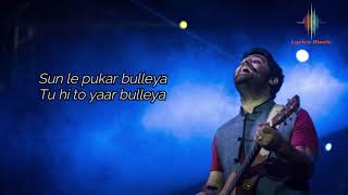 Bulleya Lyrics  Arijit Singh  Shilpa Rao  Pritam  Amitabh  Ae Dil Hai Mushkil  Lyrics Mazic [upl. by Casimir]