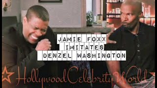 Jamie Foxx imitating Denzel Washington 😂 [upl. by Herald96]