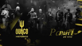 Guaco  Concierto Histórico  En Vivo Parte I [upl. by Nnaira]