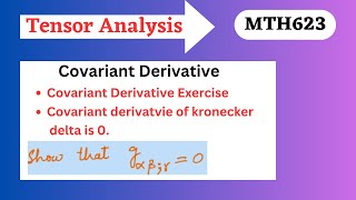 66Covariant Derivative of kronecker delta is zeroExercis of covariant derivativemth623 final [upl. by Sterling]