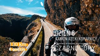 7dniowa wyprawa motocyklowa do Czarnogóry 2024  Dzien 6 Kanion rzeki Komarnicy [upl. by Dearman]