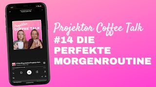 14 Die perfekte Morgenroutine [upl. by Gnak702]