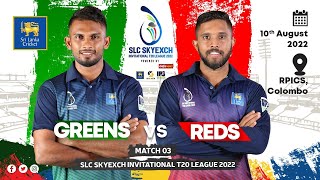 🔴 LIVE  Greens vs Reds  SLC Invitational T20 League 2022 [upl. by Opportina]