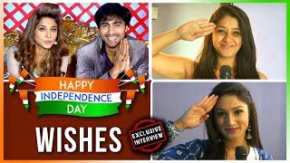 TV Celebs Wish Their Fans A HAPPY INDEPENDENCE DAY  Jennifer WInget Harshad Chopda Donal Bisht [upl. by Emelda]