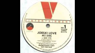 Joeski Love  My Girl  Extended Version [upl. by Marilee]