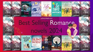 Top 15 BestSelling Romance Novels of 2024  MustRead Love Stories [upl. by Tuhn]