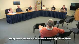 Harpswell Marine Resources Meeting 5222024 [upl. by Bearce]