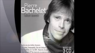 Hommage Pierre Bachelet [upl. by Nerte930]