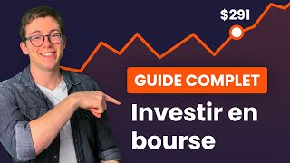 Investir en Bourse  Le guide complet en 2021 [upl. by Harrad]