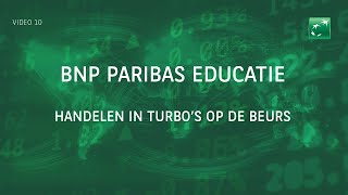 Handelen in Turbo’s op de beurs  BNP Paribas Markets Educatie [upl. by Terzas]