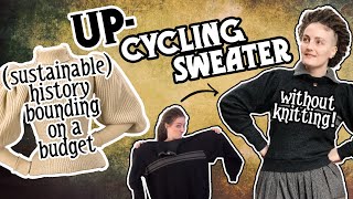 How to make an Up Cycling Sweater from a thrift store jumper  Cheap History Bounding [upl. by Noevart869]