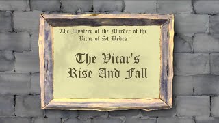 The Vicars Rise And Fall [upl. by Aihsenad]