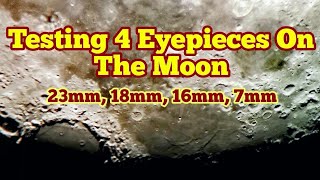 Testing Four Eyepieces On The MoonMoon Nagler Nirvana and Takahashi Astronomy Space [upl. by Retsek]