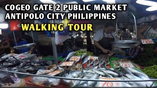 COGEO GATE 2 PUBLIC MARKET ANTIPOLO CITY PHILIPPINES WALKING TOUR walking walkingtour everyone [upl. by Ynnaffit]