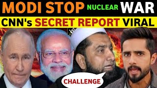 HOW MODI STOP NUCLER WR AND SAVE THE WORLD CNN VIRAL REPORT PAK PUBLIC REACTION ON INDIA REAL TV [upl. by Harsho]