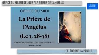 OFFICE DU MIDI  La Prière de lAngélus  P Gustave Miracle [upl. by Alberic]