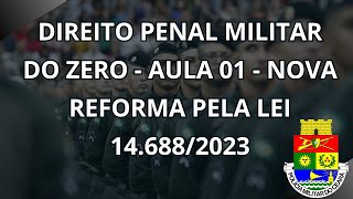 DIREITO PENAL MILITAR DO ZERO  AULA 01  ATUALIZAÃ‡ÃƒO REFORMA DO CPM  CONCURSO PMCE [upl. by Atinram789]