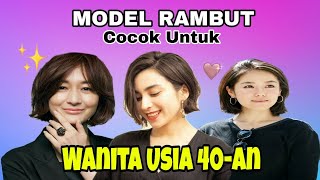 8 MODEL RAMBUT PENDEK 2021 UNTUK WANITA USIA 40AN AGAR TERLIHAT LEBIH GLOWING [upl. by Hairabez]