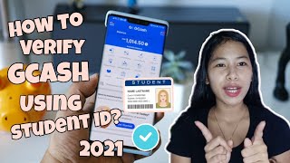 How to Verify Gcash Using Student ID 2021  Gracel Mangumpit [upl. by Chew]