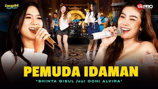 Shinta Gisul Ft Ochi Alvira  Pemuda Idaman Dangdut Koplo Version  Pemuda pujaan semanis madu [upl. by Nylarat]