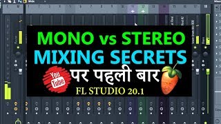 MONO vs STEREO  Mixing Secrets in HINDI by GURU BHAI  FL STUDIO 201 [upl. by Silliw]