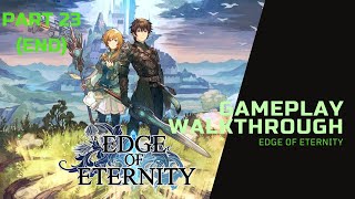 EDGE OF ETERNITY  Gameplay Walkthrough  part 23 END No Commentary [upl. by Aletha]