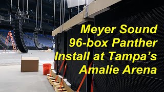 Meyer Sound PANTHER Install at Tampa Bay’s AMALIE Arena [upl. by Kristal]