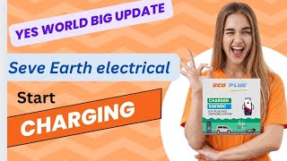 yes world big update save earth new project Electronic charging start [upl. by Kreit966]