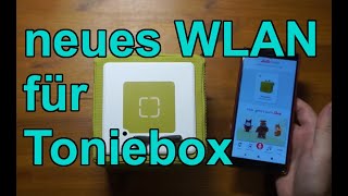 Toniebox  WLAN hinzufügen und die Box mit dem Internet verbinden [upl. by Saltzman]