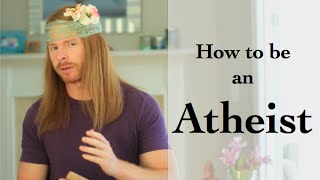 How to be an Atheist Funny  Ultra Spiritual Life episode 17 [upl. by Geddes]