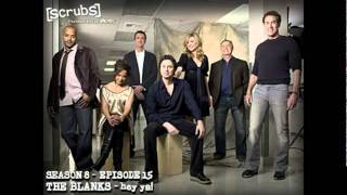 SCRUBS  The Blanks  Hey Ya S8E15 [upl. by Groveman]