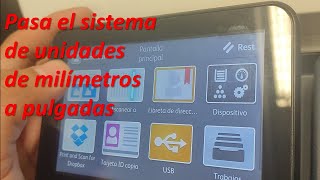 cómo pasar el sistema medidas de milímetros a pulgadas en xerox versalink B405 C405 6515 7025 [upl. by Vyky]