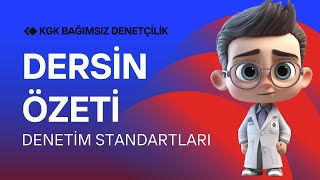 KGK Bağımsız Denetçilik Sınavı  Denetim Standartları  Dersin Özeti  Ünite 1 Denetim Standartları [upl. by Cleland302]