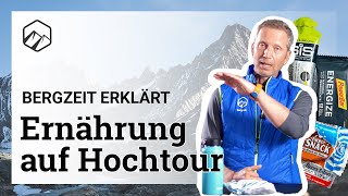 Ernährung amp Verpflegung auf Hochtour das solltest du einpacken  Bergzeit [upl. by Kone953]