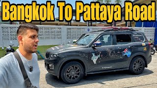 Bangkok To Pattaya By Road on Mahindra ScorpioN 😍 India To Australia By Road EP77 [upl. by Lowenstein]