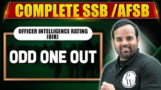 Odd One Out  Officer Intelligence Rating OIR  Complete SSBAFSB Preparation🔥 [upl. by Ominorej]