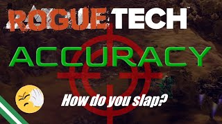 Roguetech Accuracy Guide [upl. by Aretina469]