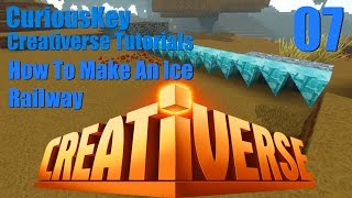 Creativerse Tutorials 7 How To Make An Ice Railway R31 [upl. by Etan223]