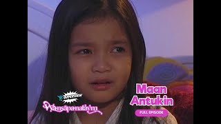 Wansapanataym Maan Antukin Full Episode  YeY Superview [upl. by Acired530]